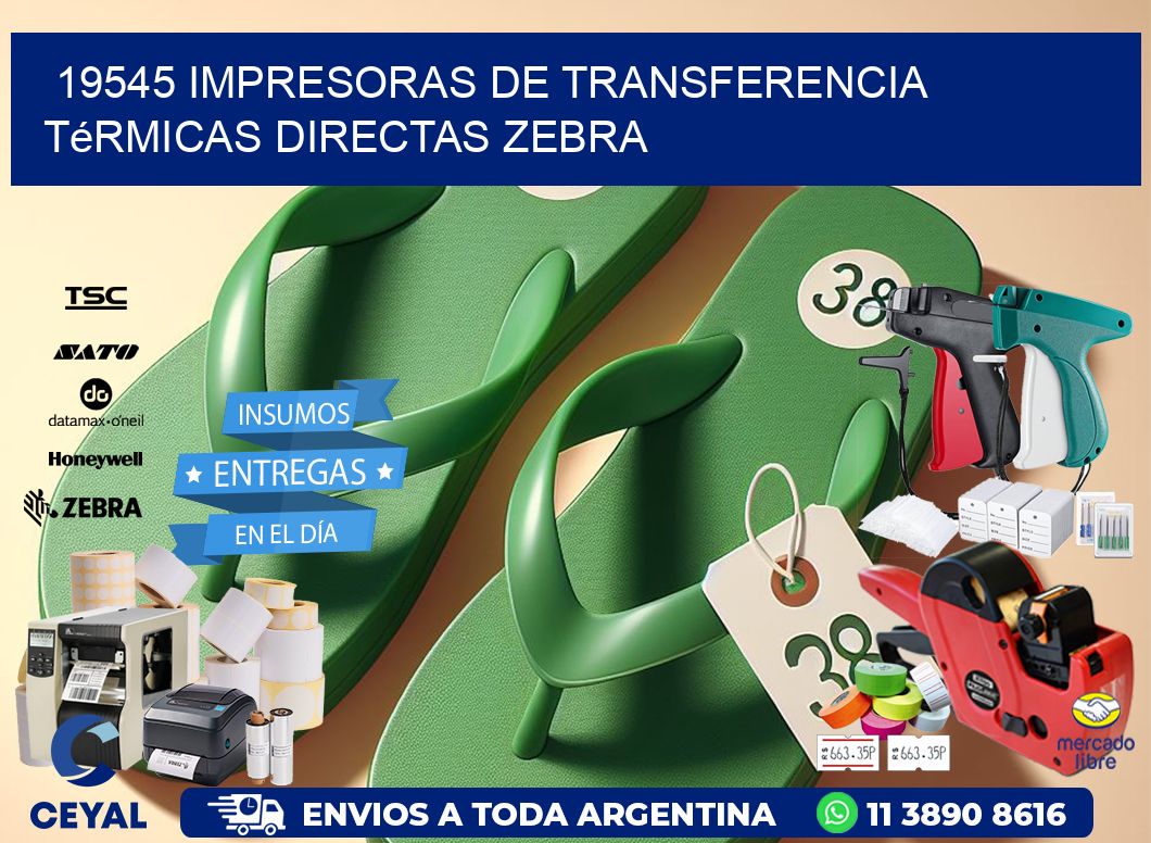 19545 impresoras de Transferencia  térmicas directas zebra