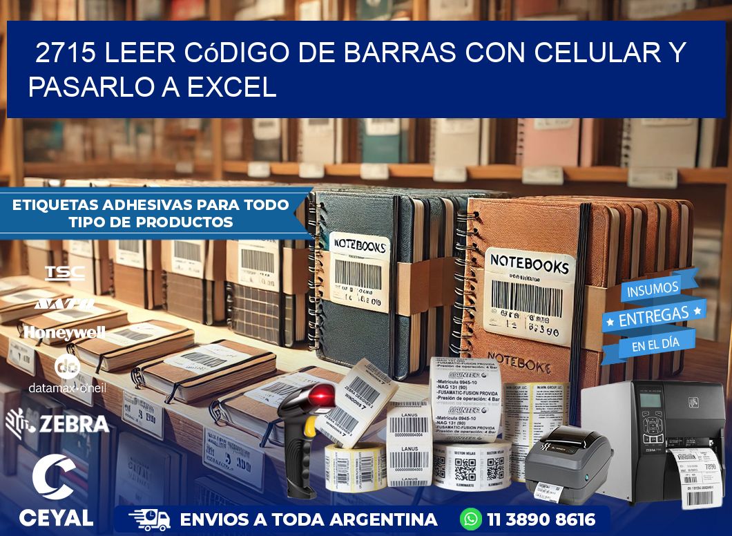 2715 Leer código de barras con celular y pasarlo a Excel
