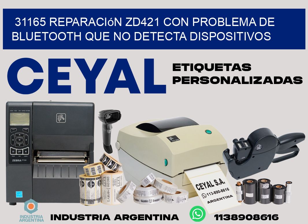 31165 reparación zd421 con problema de bluetooth que no detecta dispositivos