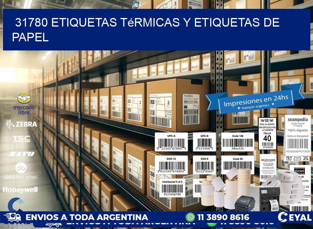31780 etiquetas térmicas y etiquetas de papel