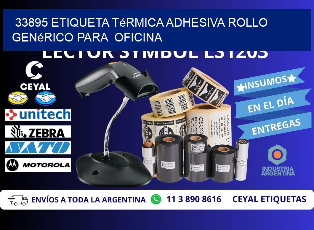 33895 Etiqueta térmica adhesiva Rollo genérico para oficina