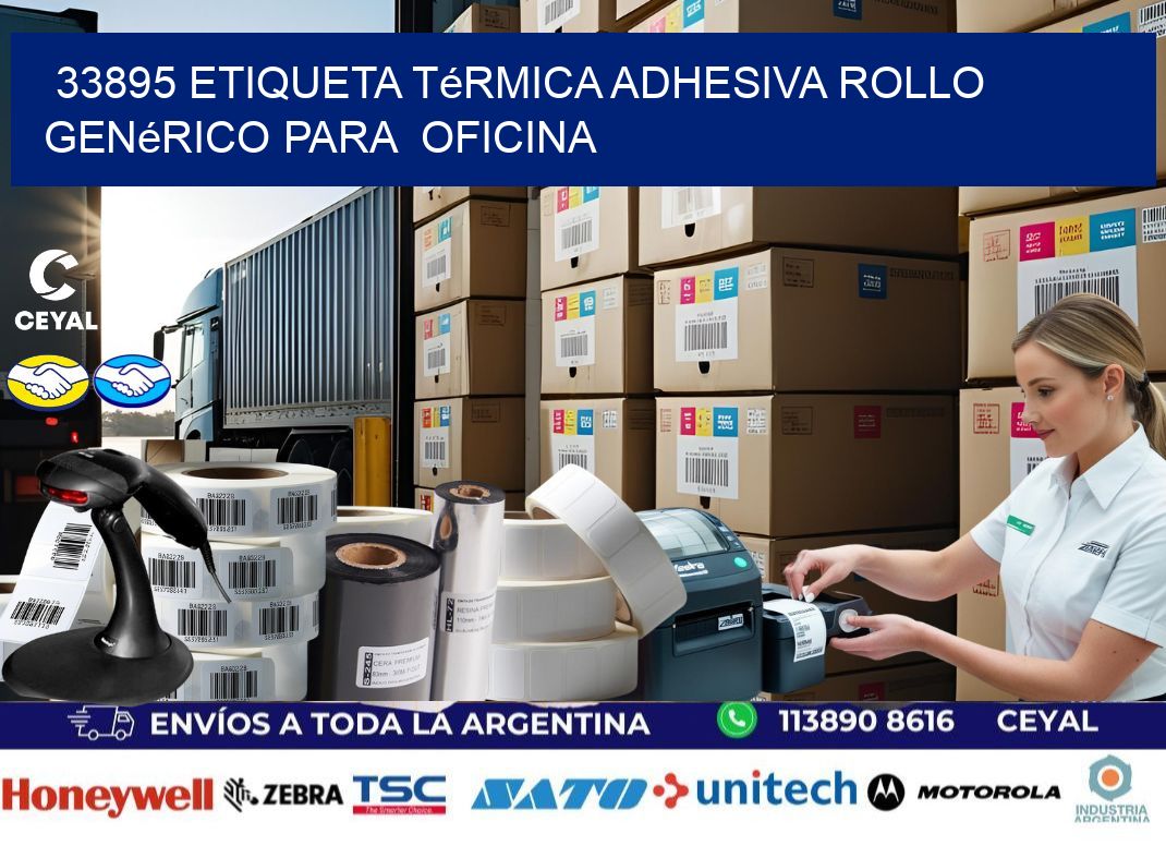 33895 Etiqueta térmica adhesiva Rollo genérico para oficina