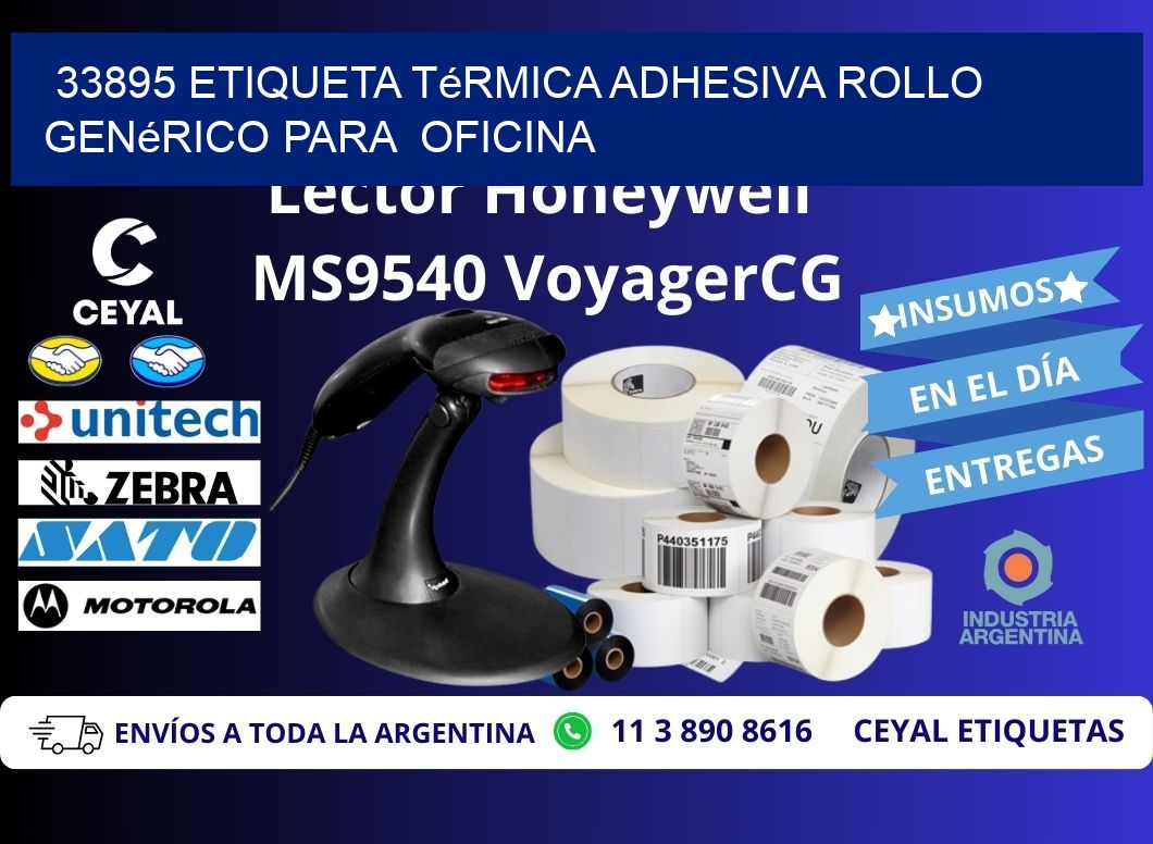 33895 Etiqueta térmica adhesiva Rollo genérico para oficina