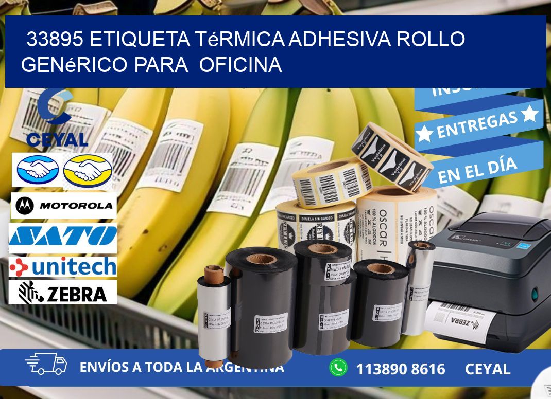33895 Etiqueta térmica adhesiva Rollo genérico para  oficina