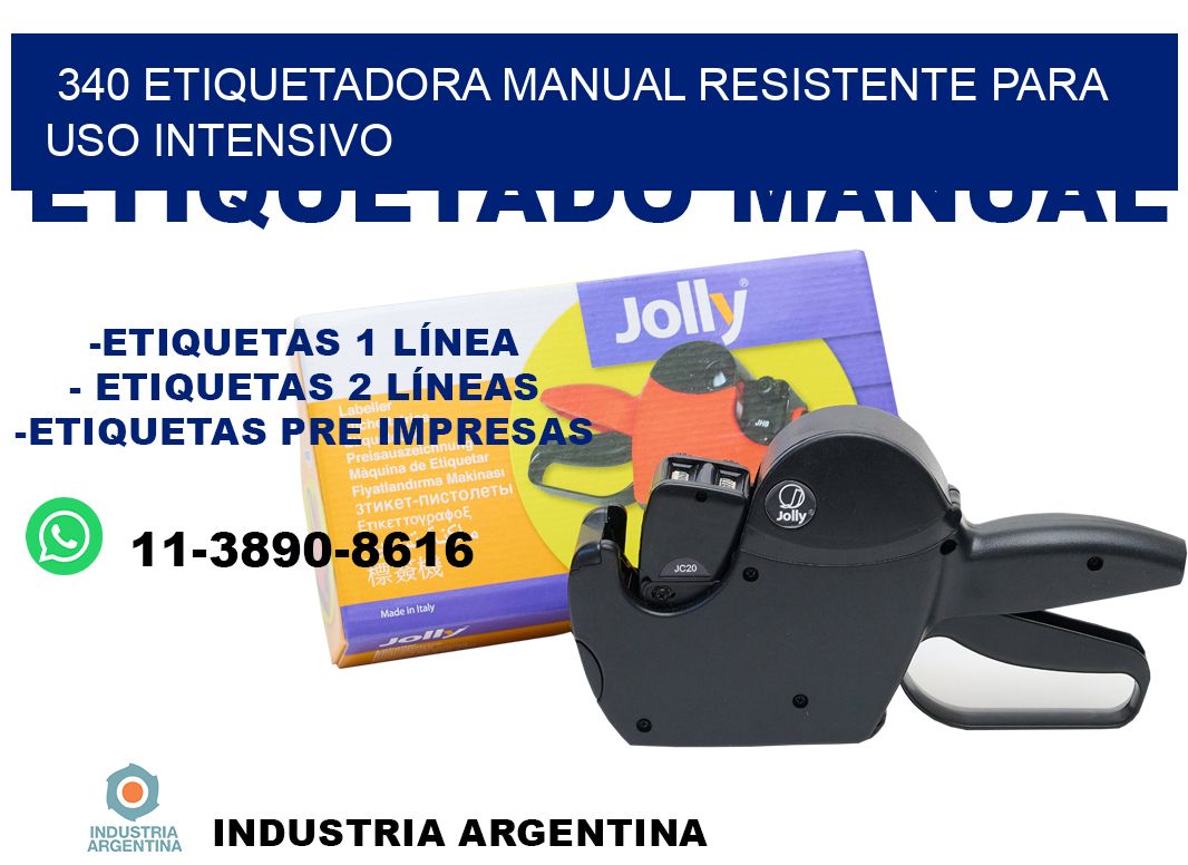 340 etiquetadora manual resistente para uso intensivo