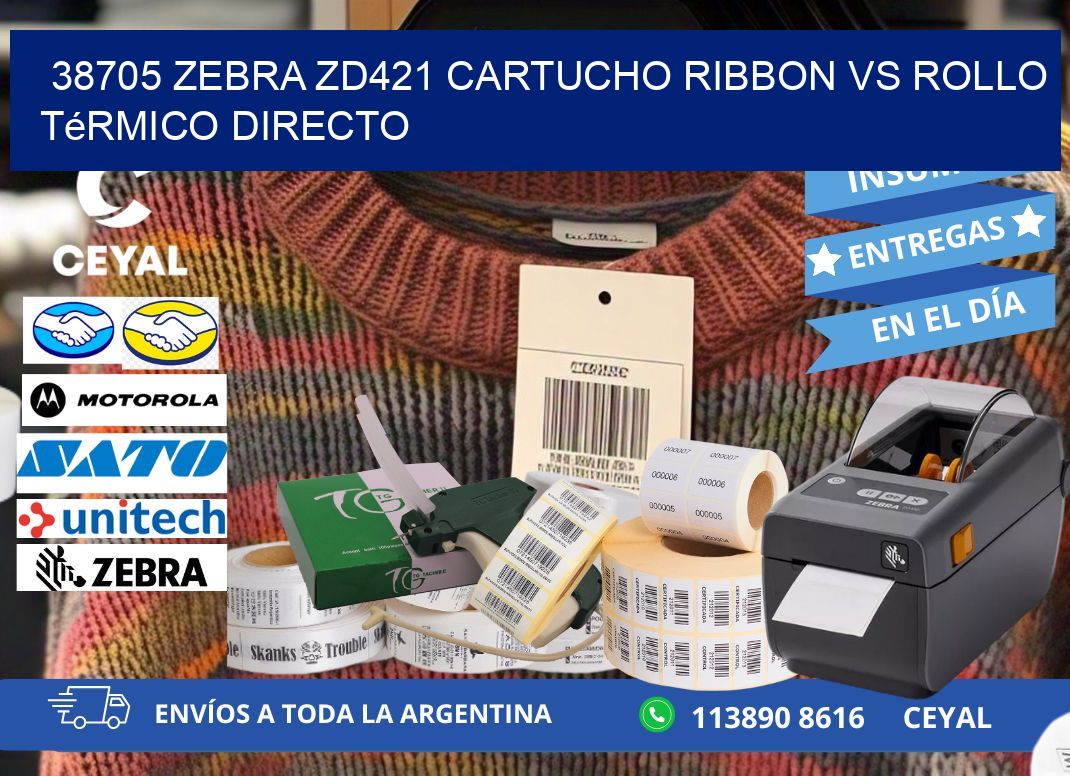 38705 Zebra ZD421 cartucho ribbon vs rollo térmico directo