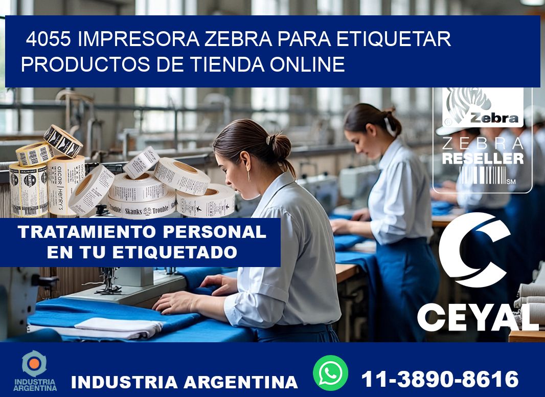 4055 impresora Zebra para etiquetar productos de tienda online