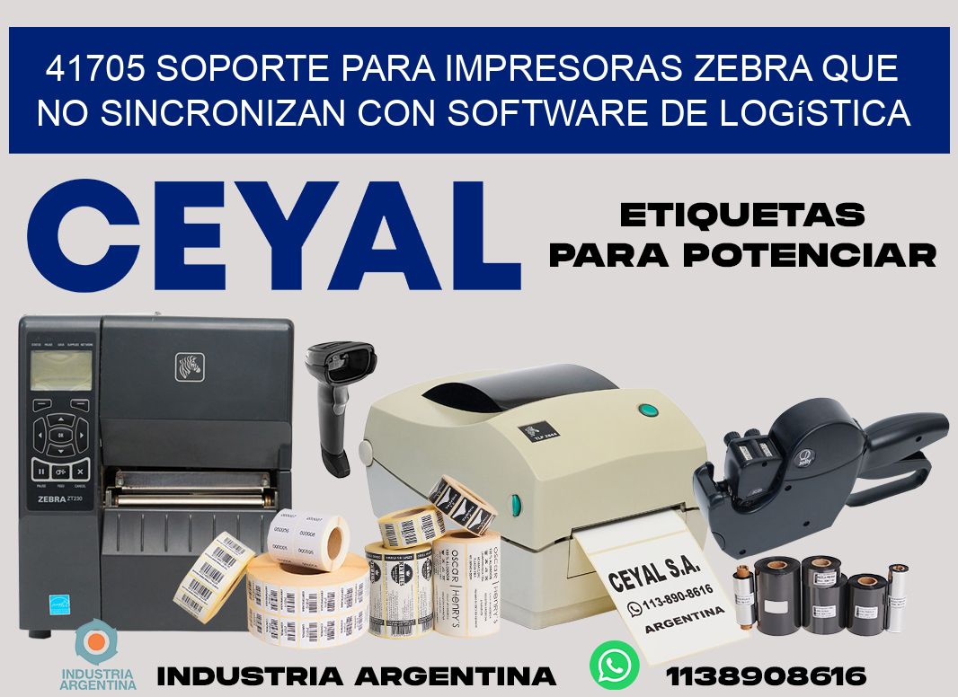 41705 soporte para impresoras zebra que no sincronizan con software de logística