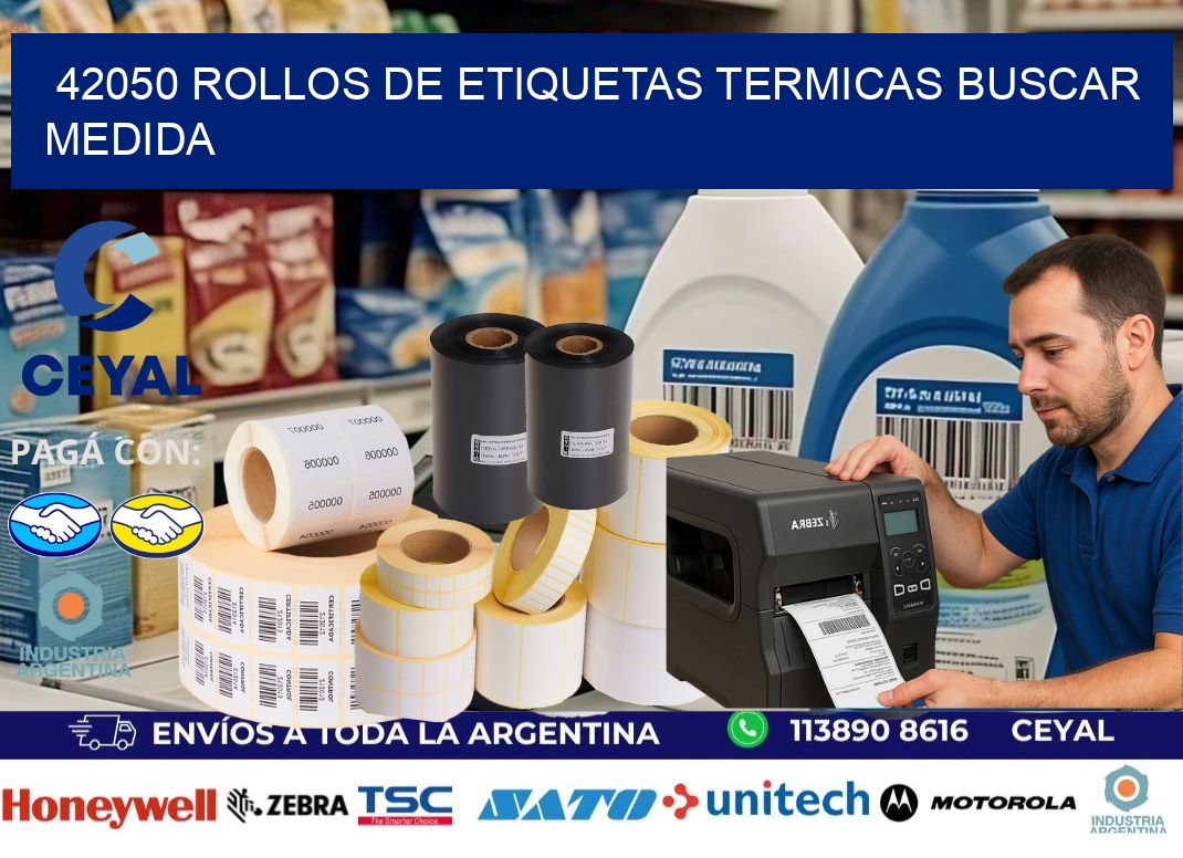 42050 rollos de etiquetas termicas buscar medida