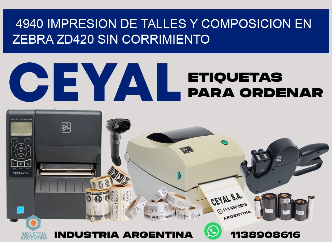 4940 impresion de talles y composicion en zebra zd420 sin corrimiento