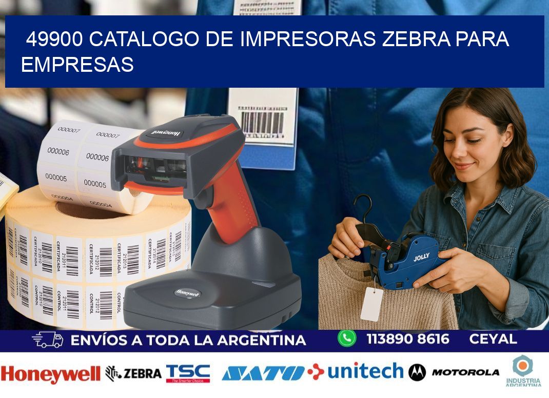 49900 catalogo de impresoras zebra para empresas