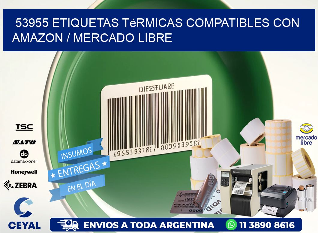53955 etiquetas térmicas compatibles con Amazon / Mercado Libre