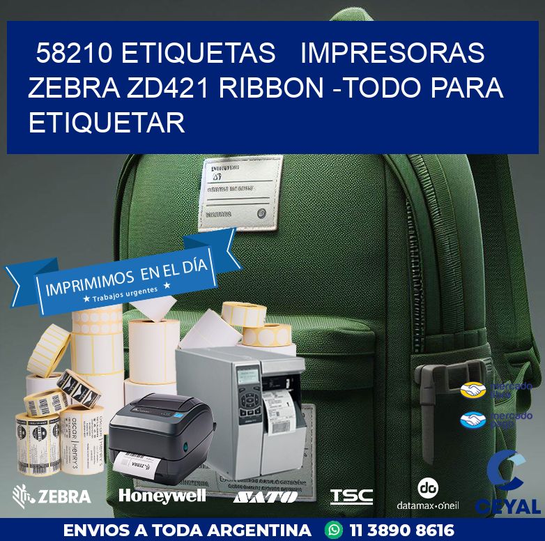 58210 etiquetas impresoras zebra zd421 ribbon -Todo para Etiquetar
