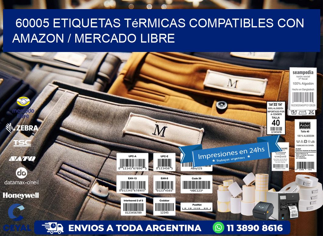 60005 etiquetas térmicas compatibles con Amazon / Mercado Libre