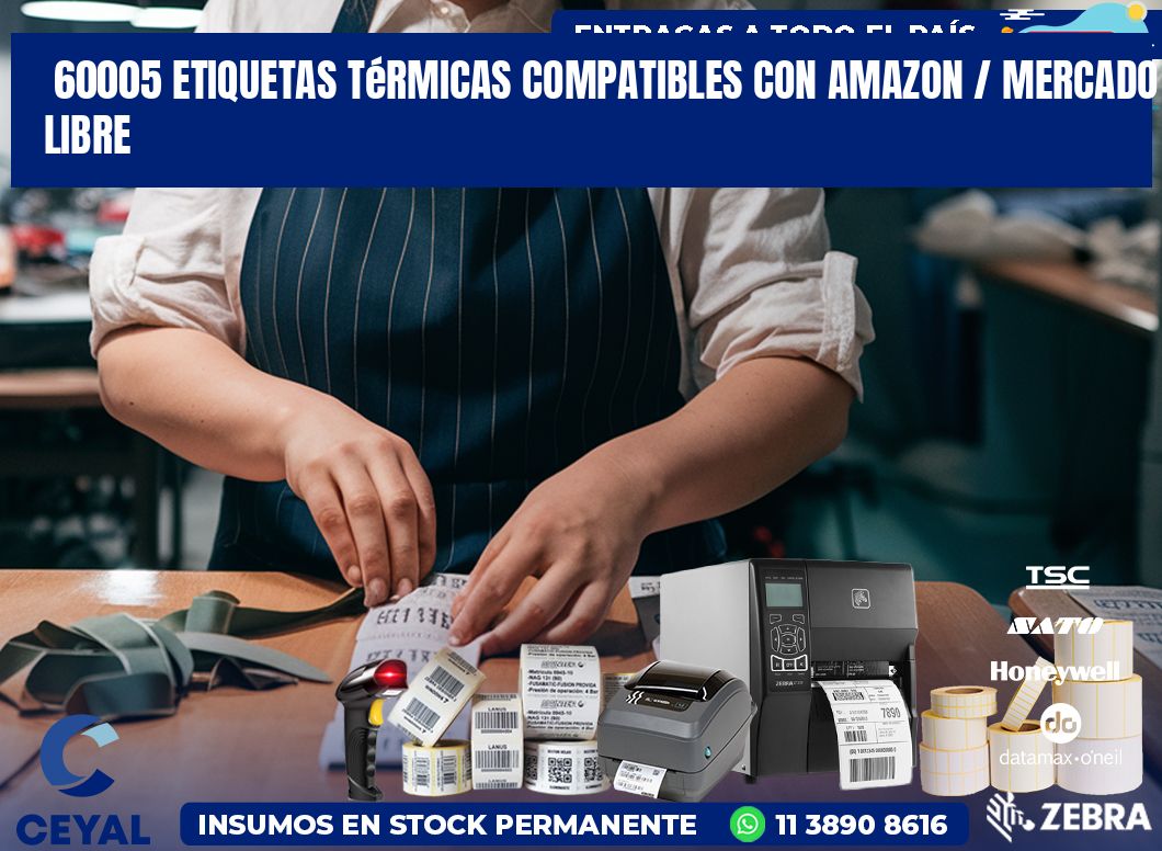60005 etiquetas térmicas compatibles con Amazon / Mercado Libre