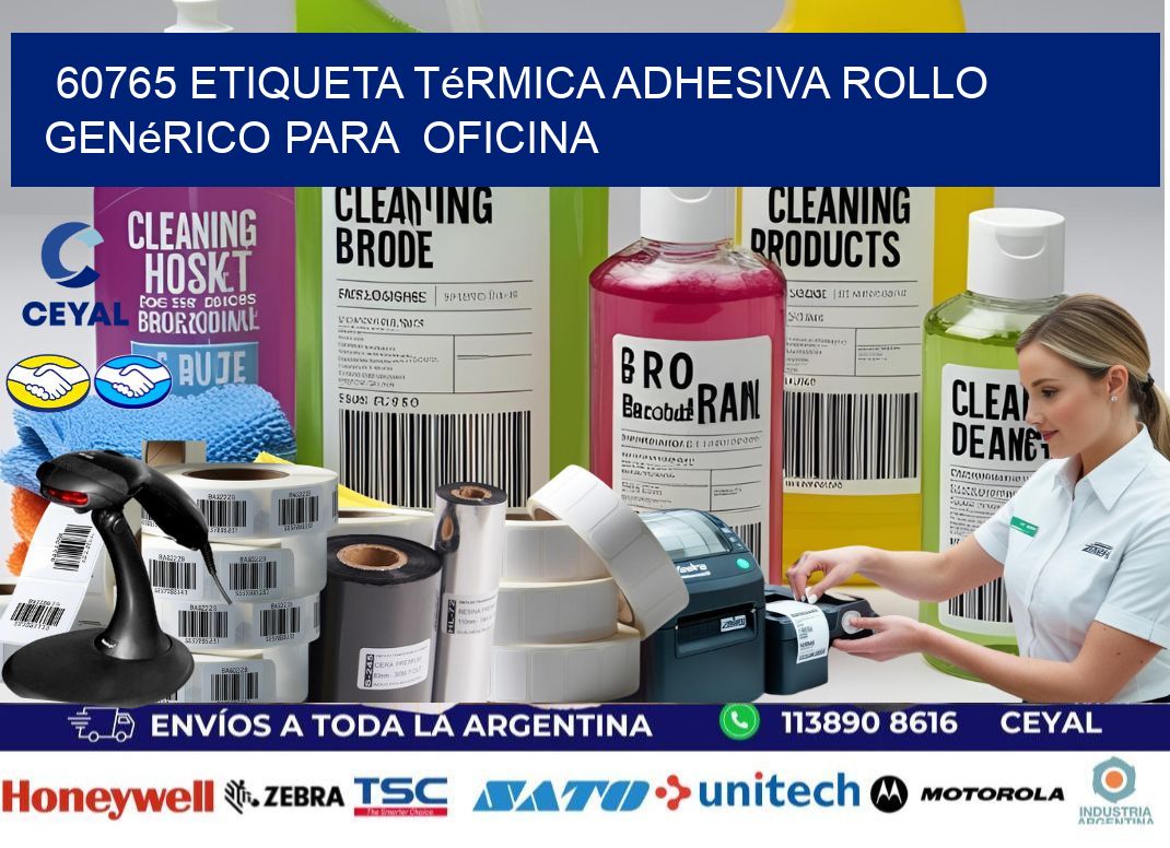 60765 Etiqueta térmica adhesiva Rollo genérico para  oficina