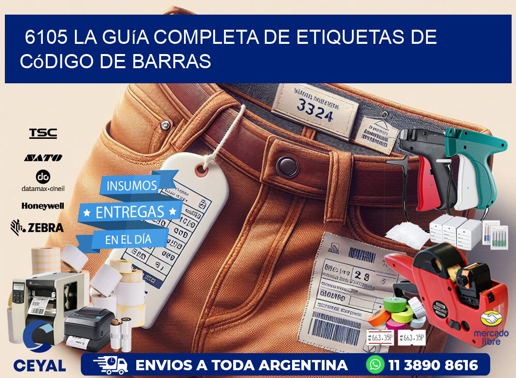 6105 La guía completa de etiquetas de código de barras