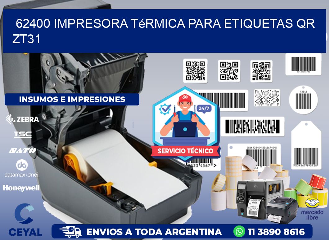 62400 impresora térmica para etiquetas QR ZT31