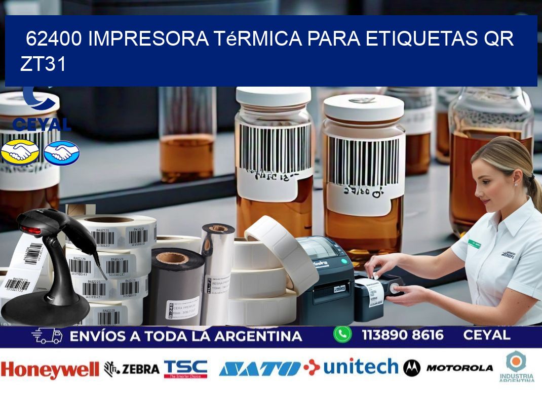 62400 impresora térmica para etiquetas QR ZT31