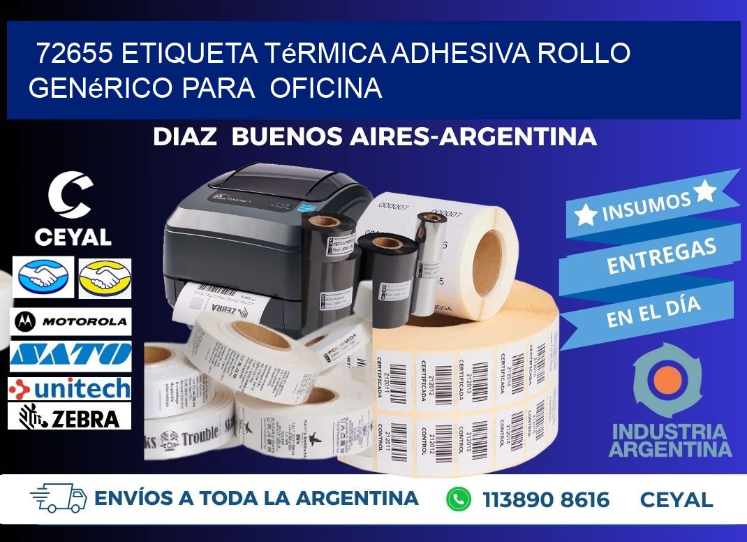 72655 Etiqueta térmica adhesiva Rollo genérico para oficina