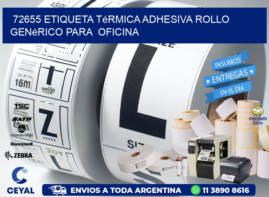 72655 Etiqueta térmica adhesiva Rollo genérico para oficina
