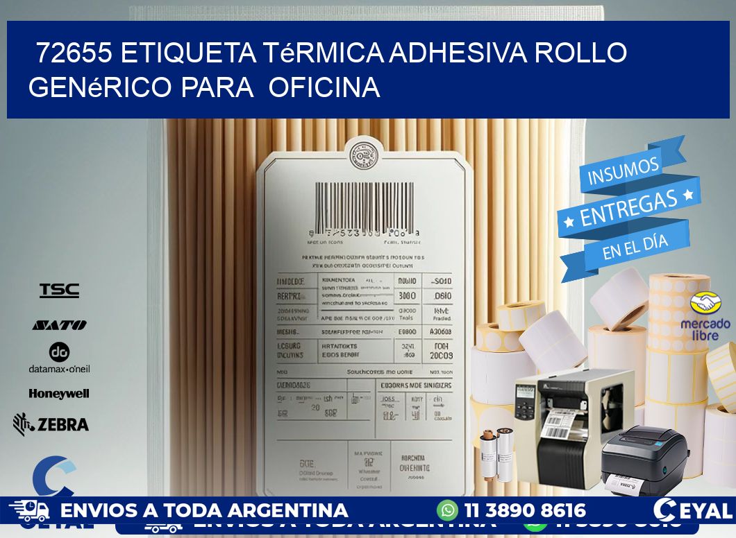 72655 Etiqueta térmica adhesiva Rollo genérico para oficina