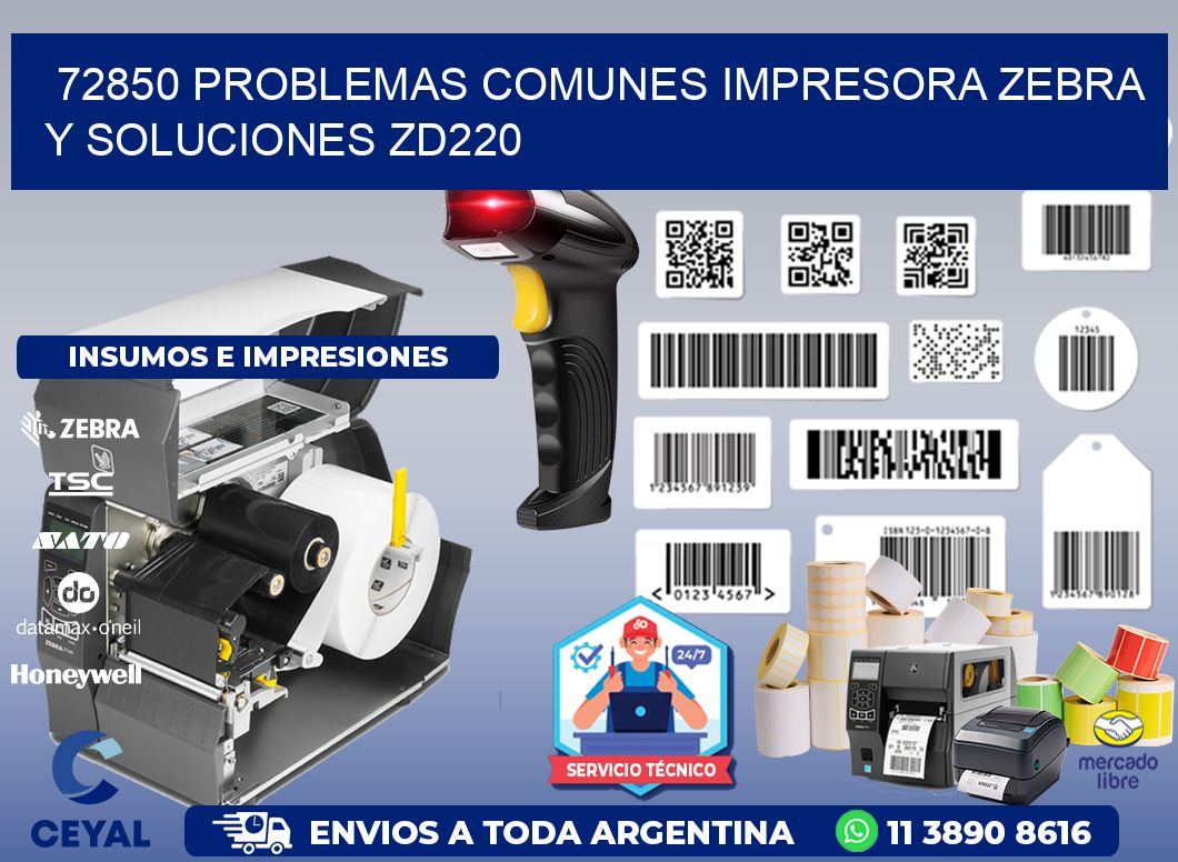 72850 problemas comunes impresora Zebra y soluciones ZD220
