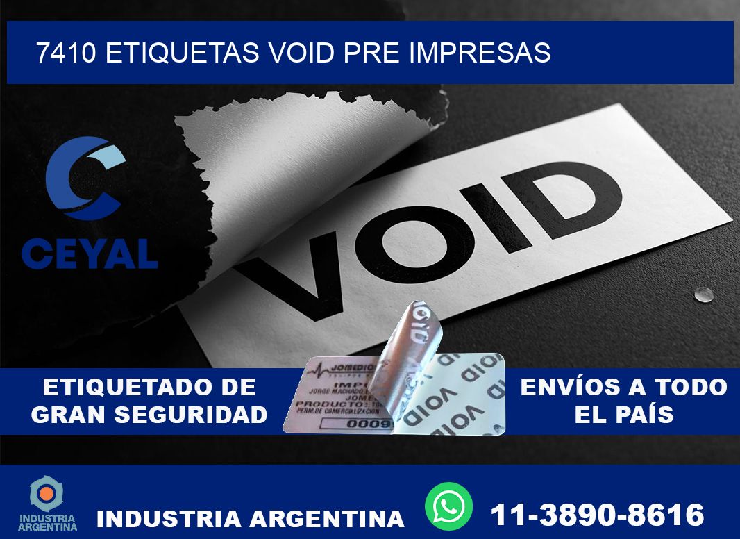 7410 etiquetas void pre impresas