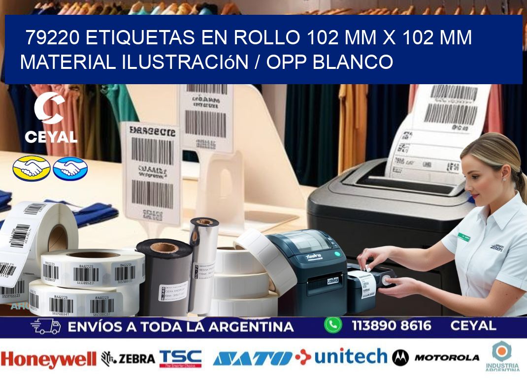 79220 Etiquetas en rollo 102 mm x 102 mm material Ilustración / OPP Blanco