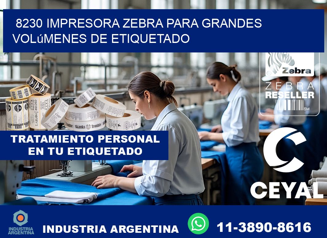 8230 impresora Zebra para grandes volúmenes de etiquetado