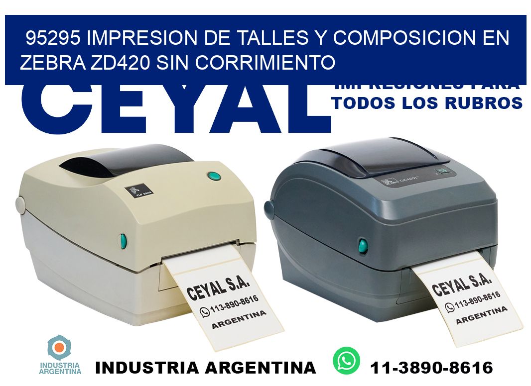 95295 impresion de talles y composicion en zebra zd420 sin corrimiento
