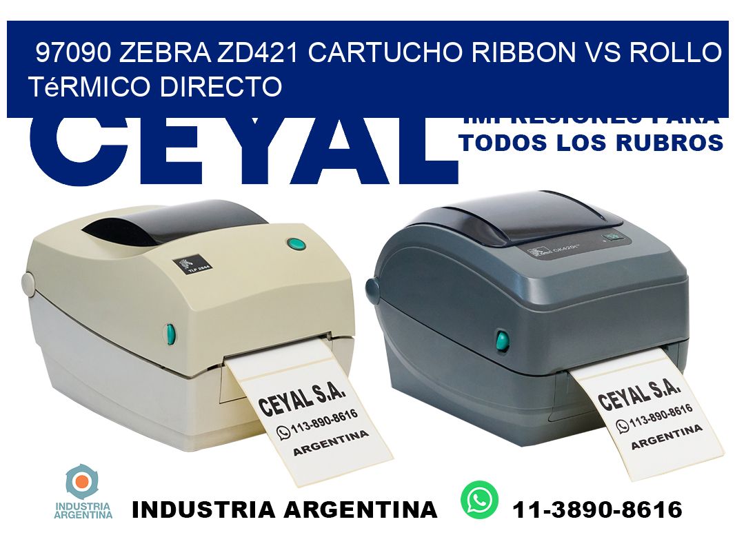 97090 Zebra ZD421 cartucho ribbon vs rollo térmico directo