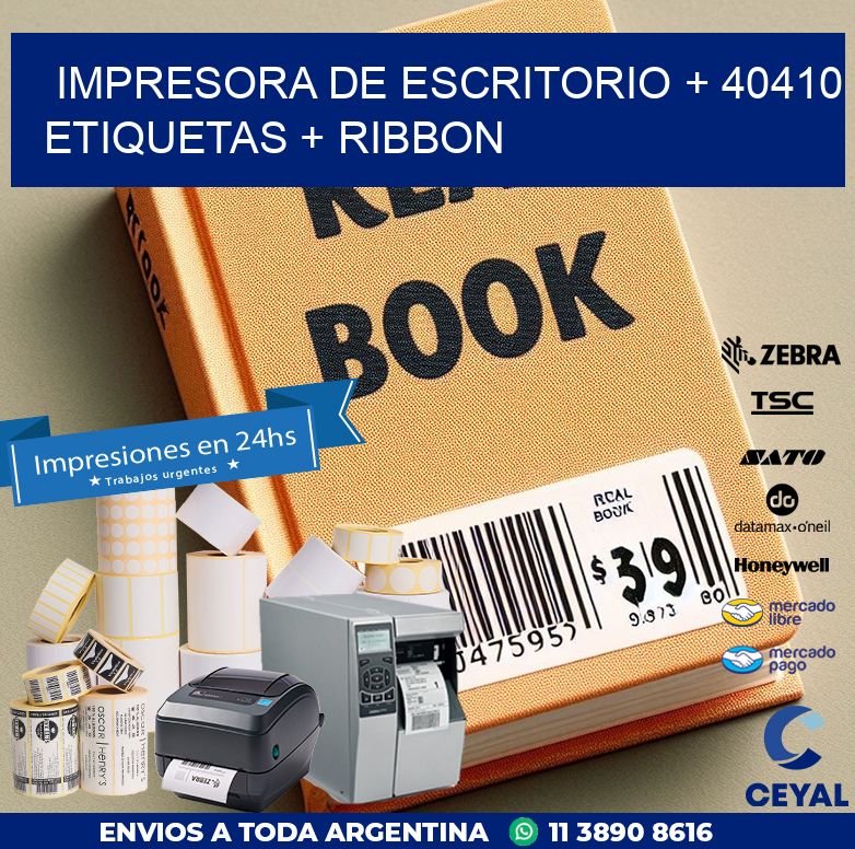 impresora de escritorio + 40410 etiquetas + ribbon