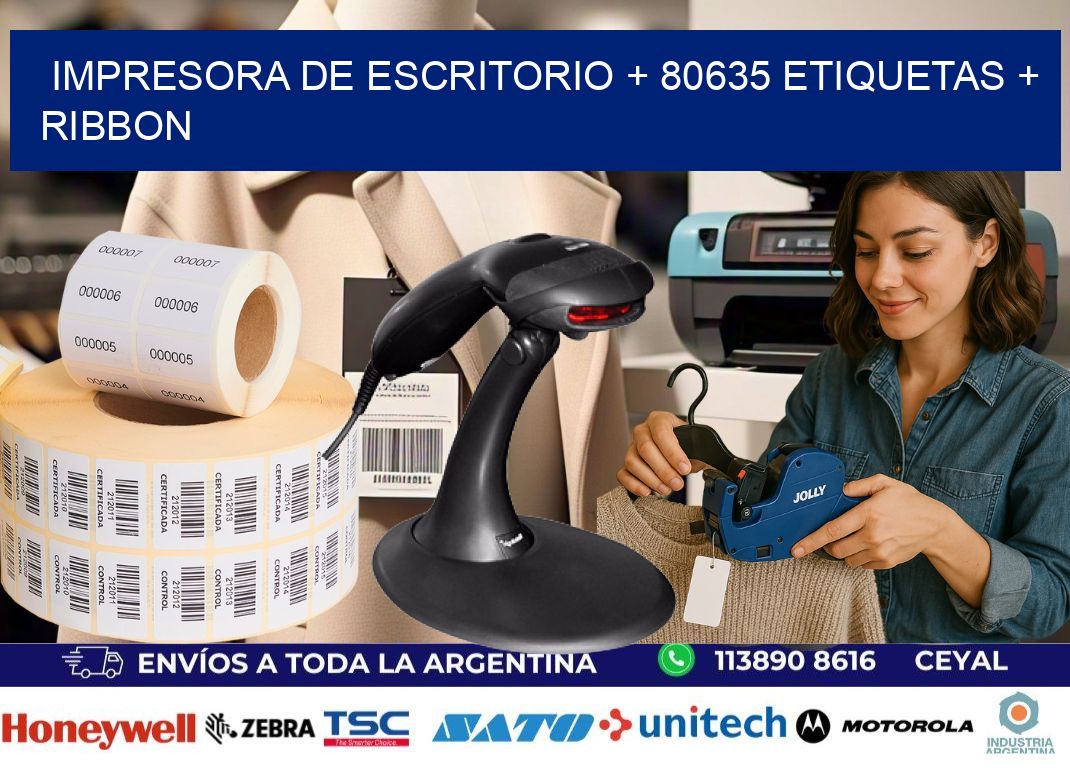 impresora de escritorio + 80635 etiquetas + ribbon