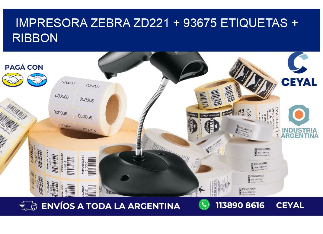 impresora zebra zd221 + 93675 etiquetas + ribbon