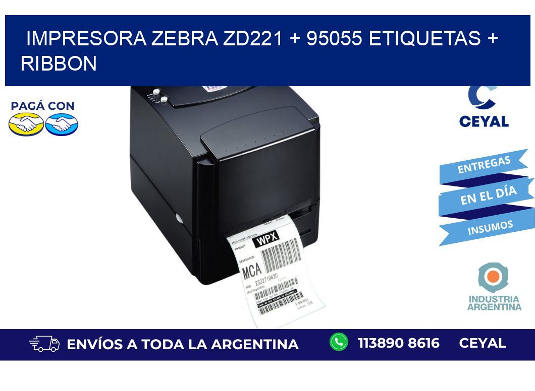 impresora zebra zd221 + 95055 etiquetas + ribbon