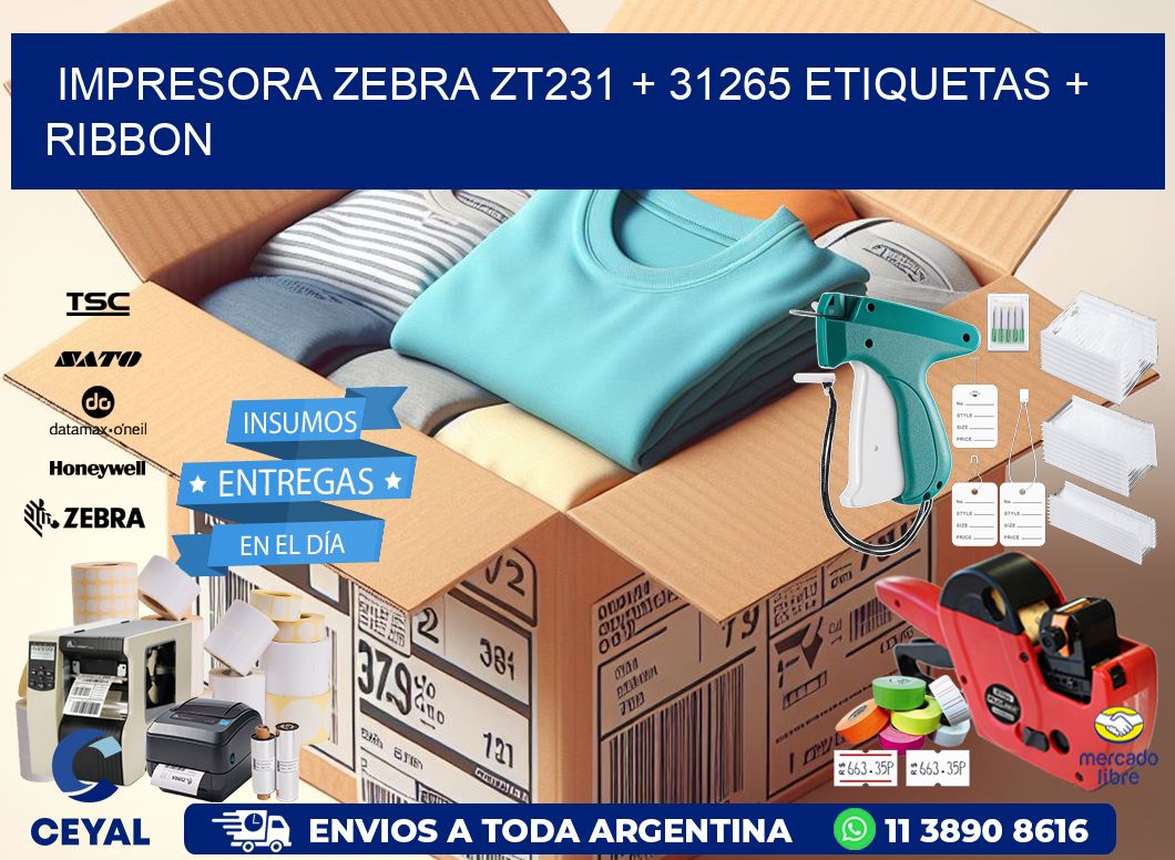impresora zebra zt231 + 31265 etiquetas + ribbon