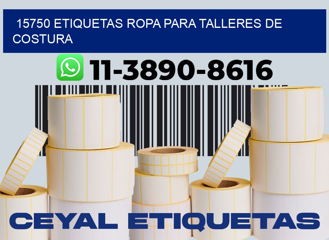 15750 Etiquetas ropa para talleres de costura