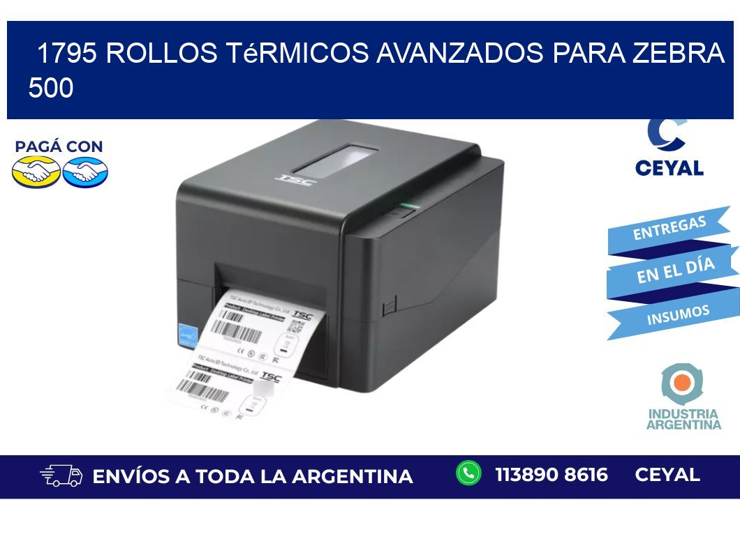 1795 rollos térmicos avanzados para zebra 500