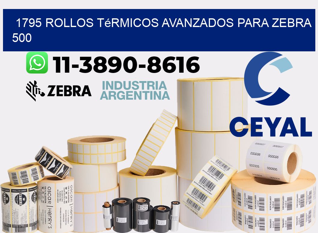 1795 rollos térmicos avanzados para zebra 500