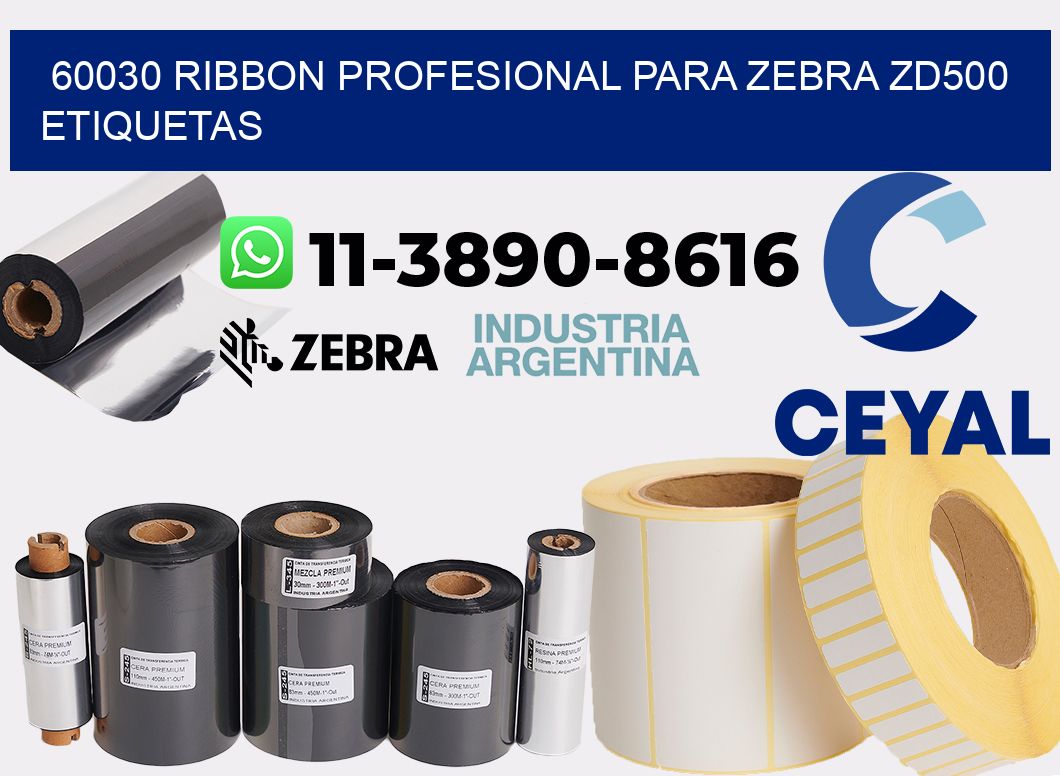 60030 ribbon profesional para zebra zd500 etiquetas