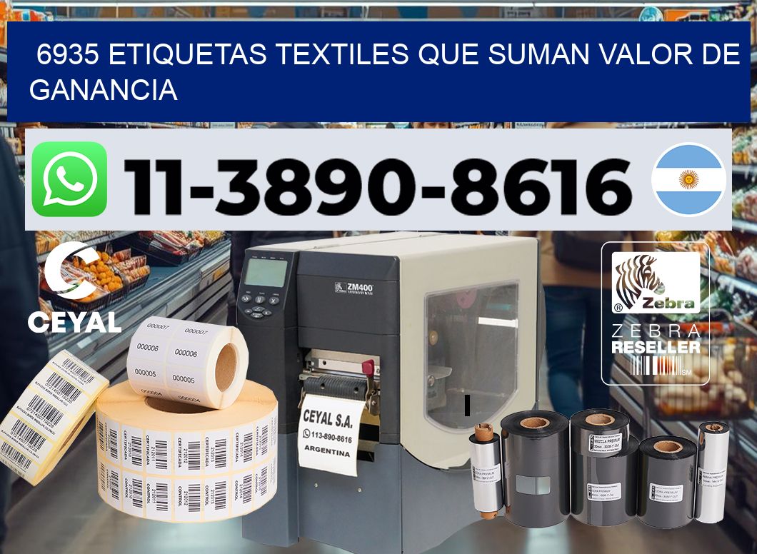 6935 Etiquetas textiles que suman valor de ganancia