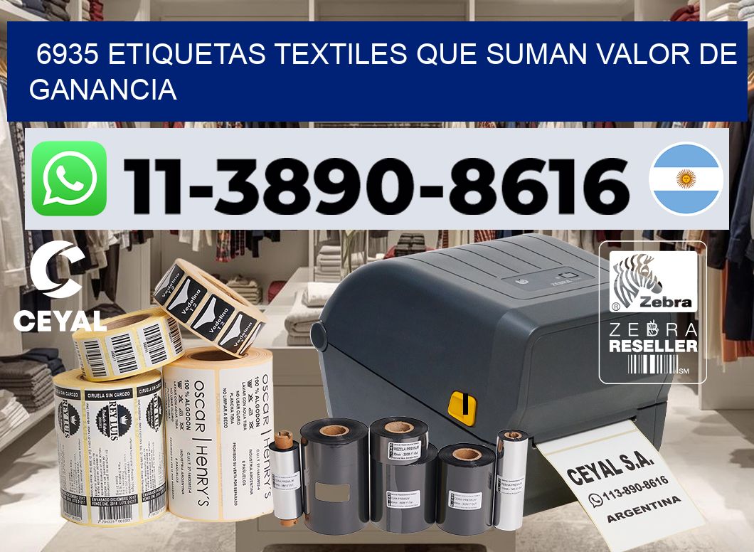 6935 Etiquetas textiles que suman valor de ganancia