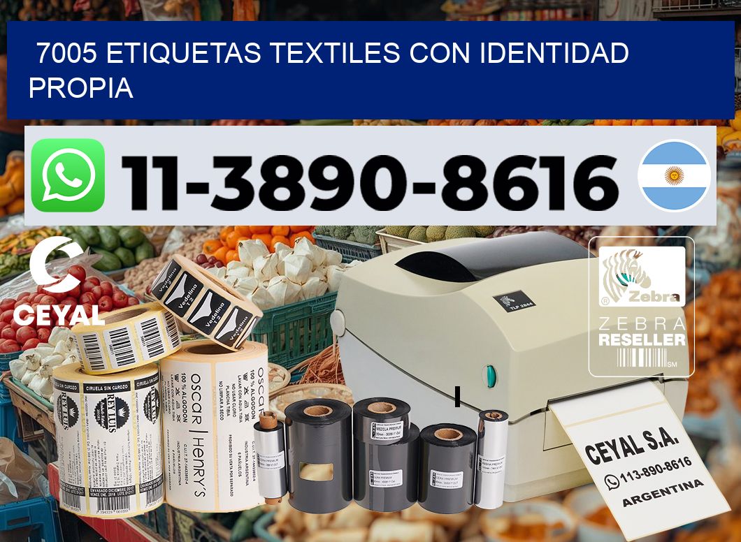 7005 Etiquetas textiles con identidad propia