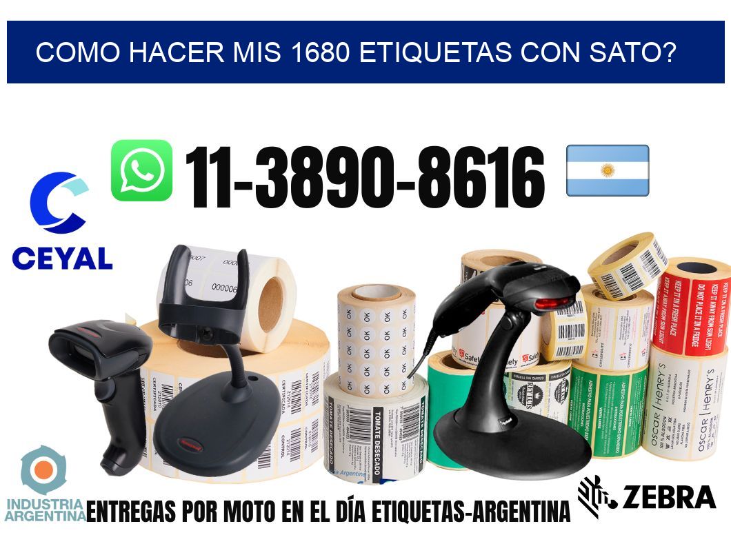 como hacer mis 1680 etiquetas con sato?