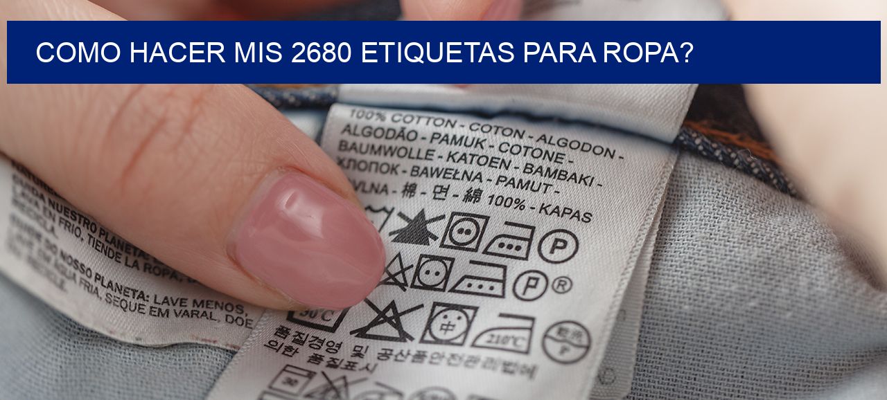 como hacer mis 2680 etiquetas para ropa?