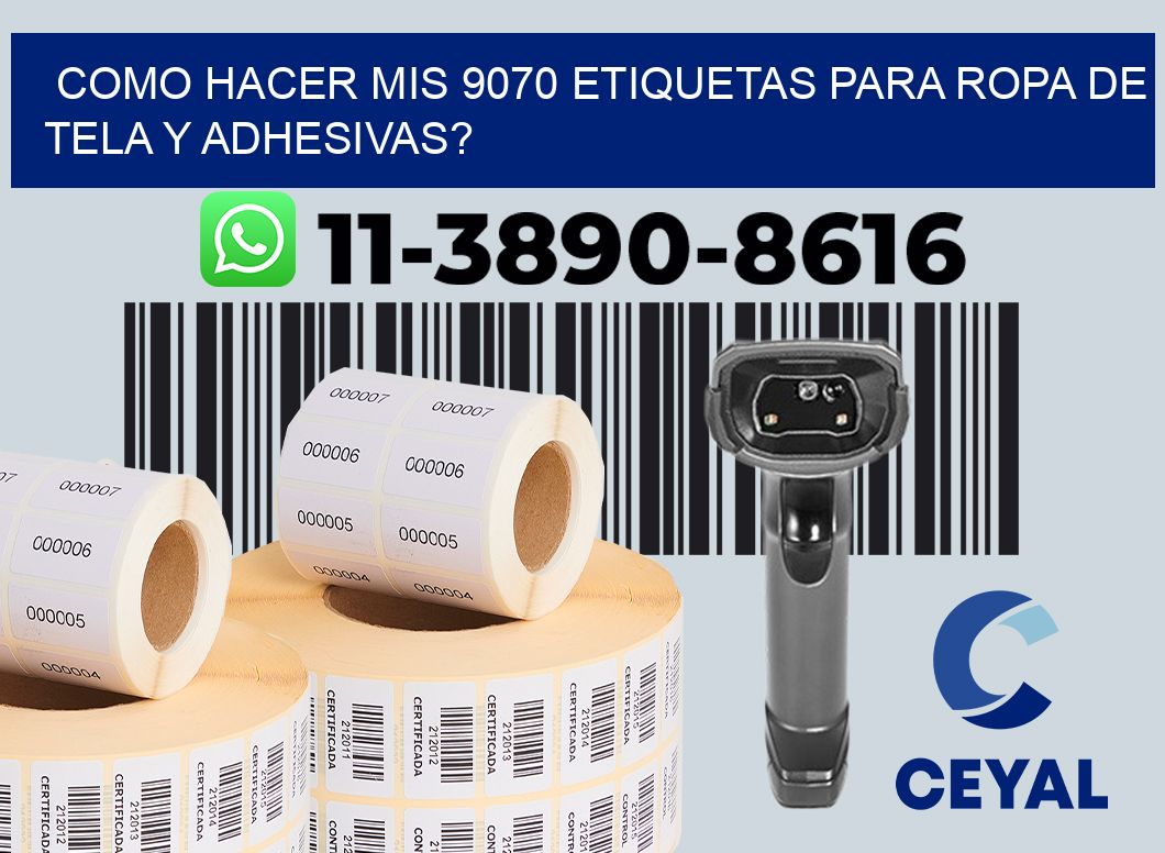 como hacer mis 9070 etiquetas para ropa de tela y adhesivas?