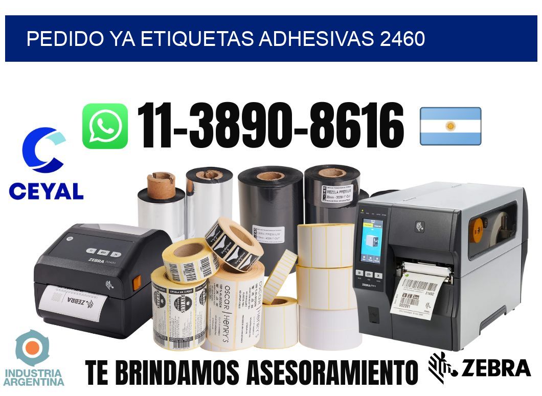 pedido ya etiquetas adhesivas 2460