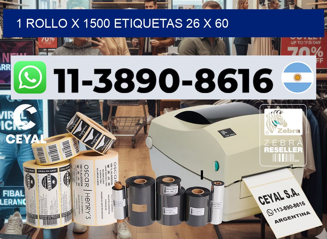 1 rollo x 1500 etiquetas 26 x 60