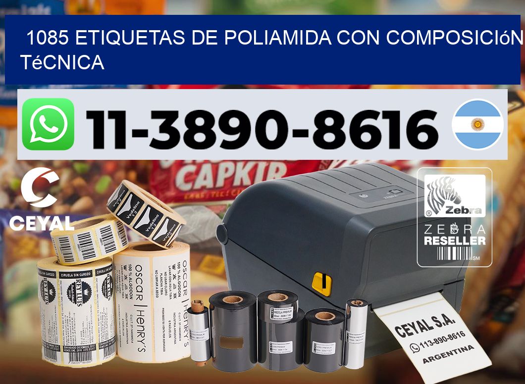 1085 Etiquetas de poliamida con composición técnica
